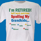 Personalized Grandpa Retirement Shirt "I'm Retired... Spoiling my Grandkids"